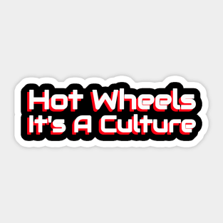 It's A Culture Sticker